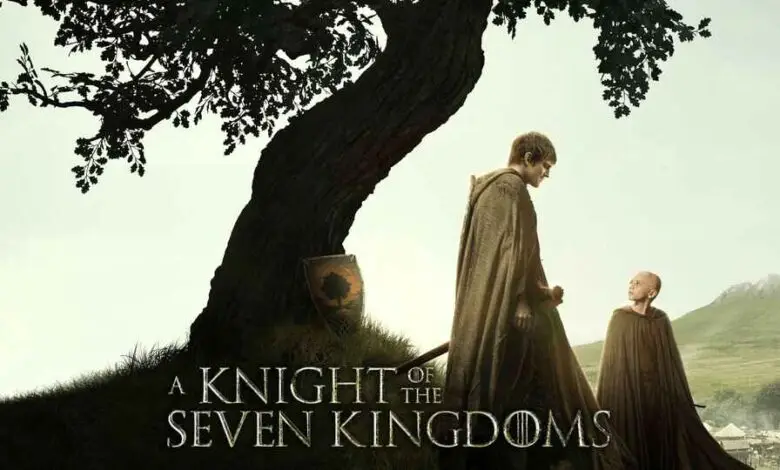 A Knight of the Seven Kingdoms
