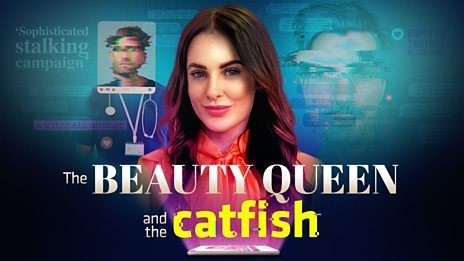 The Beauty Queen and the Catfish