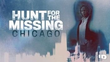 Hunt for the Missing Chicago